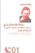 G.K. CHESTERTON: EL APOSTOL DEL SENTIDO COMUN de AHLQUIST, DALE 