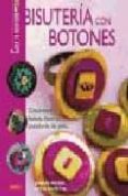 BISUTERIA CON BOTONES di MICHEL , KARINE  RICHETIN, KATIA 