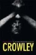 SU SATANICA MAJESTAD, ALEISTER CROWLEY di BOOTH, MARTIN 