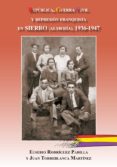 REPUBLICA, GUERRA CIVIL Y REPRESION FRANQUISTA EN SIERRO (ALMERIA ) 1936-1947 de TORREBLANCA MARTINEZ, JUANRODRIGUEZ PADILLA, EUSEBIO