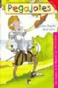 PEGAJOTES: DON QUIJOTE EN LA VENTA (DON QUIJOTE DE LA MANCHA CON PEGATINAS) di VV.AA. 