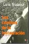 LOS CAMINOS DE LA INSTAURACION. DESDE 1967 HASTA 1975 (FRANCO: CR ONICA DE UN TIEMPO, TOMO VI) di SUAREZ, LUIS 