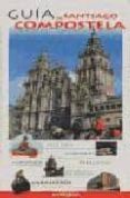 GUIA DE SANTIAGO DE COMPOSTELA di VV.AA. 