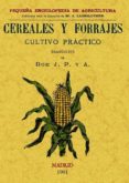CEREALES Y FORRAJES di VV.AA. 