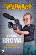 ES UNA BROMA di TIPARRACO 