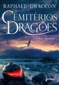 Cemitérios De Dragões (ebook)