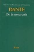 DE LA MONARQUIA de ALIGHIERI, DANTE 