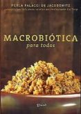 MACROBIOTICA PARA TODOS di PALACCI DE JACOBO WITZ, PERLA 