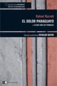 EL DOLOR PARAGUAYO Y LO QUE SON LOS YERBALES di BARRETT, RAFAEL 