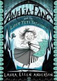 Amelia Fang And The Lost Yeti Treasures (ebook)