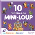 10 Histoires De Mini-Loup
