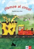 VAMOS AL CIRCO!: LIBRO DEL ALUMNO di VV.AA. 