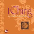 I CHING: LA SENDA DE LA SABIDURIA di VV.AA. 