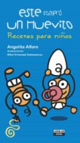 ESTE COMPR UN HUEVITO... RECETAS PARA NIOS de ALFARO, ANGELITA 