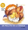 UN POLLITO EN LA GRANJA (SOY TEO!) (A PARTIR DE 5 AOS) de DENOU, VIOLETA 