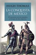LA CONQUISTA DE MEXICO de THOMAS, HUGH 