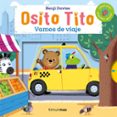 OSITO TITO: VAMOS DE VIAJE de DAVIES, BENJI 