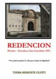 REDENCION. PRISION - FORTALEZA SAN CRISTOBAL. 1937. di BERRUETE CILVETI, TXEMA 
