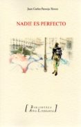 NADIE ES PERFECTO de PANTOJA RIVERO, JUAN CARLOS 