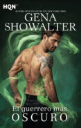 EL GUERRERO MAS OSCURO de SHOWALTER, GENA 