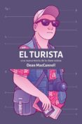 EL TURISTA: UNA NUEVA TEORIA DE LA CLASE OCIOSA di MACCANNELL, DEAN 