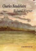 RICHARD WAGNER de BAUDELAIRE, CHARLES 