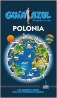 POLONIA 2015 (GUIA AZUL) (4 ED.) de INGELMO SANCHEZ, ANGEL 