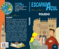 TOLEDO ESCAPADA 2018 (ESCAPADA AZUL) de LEDRADO, PALOMA 