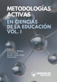 METODOLOGAS ACTIVAS EN CIENCIAS DE LA EDUCACIN VOL I di VV.AA. 