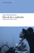 DAS DE LUZ Y ESPLENDOR di MCINERNEY, JAY 