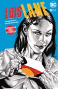LOIS LANE: ENEMIGA DEL PUEBLO di RUCKA, GREG 