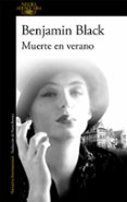 MUERTE EN VERANO (SERIE QUIRKE 4) de BLACK , BENJAMIN 