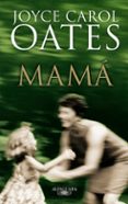 MAMA de OATES, JOYCE CAROL 