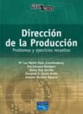 DIRECCION DE LA PRODUCCION de MARTIN, Mª LUZ  CARRASCO, EVA  DIAZ, ELOISA 