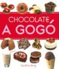 COCINA: CHOCOLATE A GOGO di BARTY, CAROLINE 