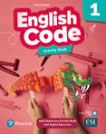 Portada de English Code 1 Activity Book & Interactive Activity Book and DigitalResources Access Code