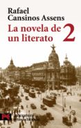 LA NOVELA DE UN LITERATO 2 (1914-1921) de CANSINOS-ASSENS, RAFAEL 