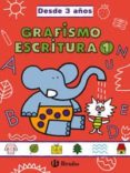 GRAFISMO Y ESCRITURA 1 (DESDE 3 AOS): GRADES CUADERNOS di VV.AA. 