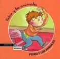PEDRO Y LOS ANIMALES de MOLIST, PEP 