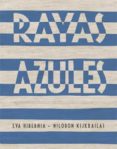 RAYAS AZULES de HIBERNIA, EVA 