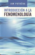 INTRODUCCION A LA FENOMENOLOGIA di PATOCKA, JAN 