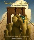 VEINTIUN ELEFANTES EN EL PUENTE DE BROOKLYN de JONES PRINCE, APRIL 