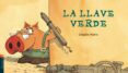 LA LLAVE VERDE (COLECCION LUCIERNAGA) di MABIRE, GREGOIRE 