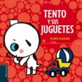 TENTO Y SUS JUGUETES de ALCANTARA, RICARDO 