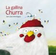 LA GALLINA CHURRA de LOPEZ DOMINGUEZ, XAN 
