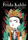 FRIDA KAHLO. UNA BIOGRAFIA de HESSE, MARIA 