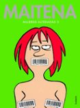 MUJERES ALTERADAS 3 de MAITENA 
