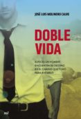 DOBLE VIDA de MOLINERO CALVO, JOSE LUIS 