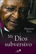 MI DIOS SUBVERSIVO di TUTU, DESMOND 