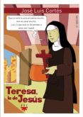 TERESA LA DE JESUS de CORTES, JOSE LUIS 